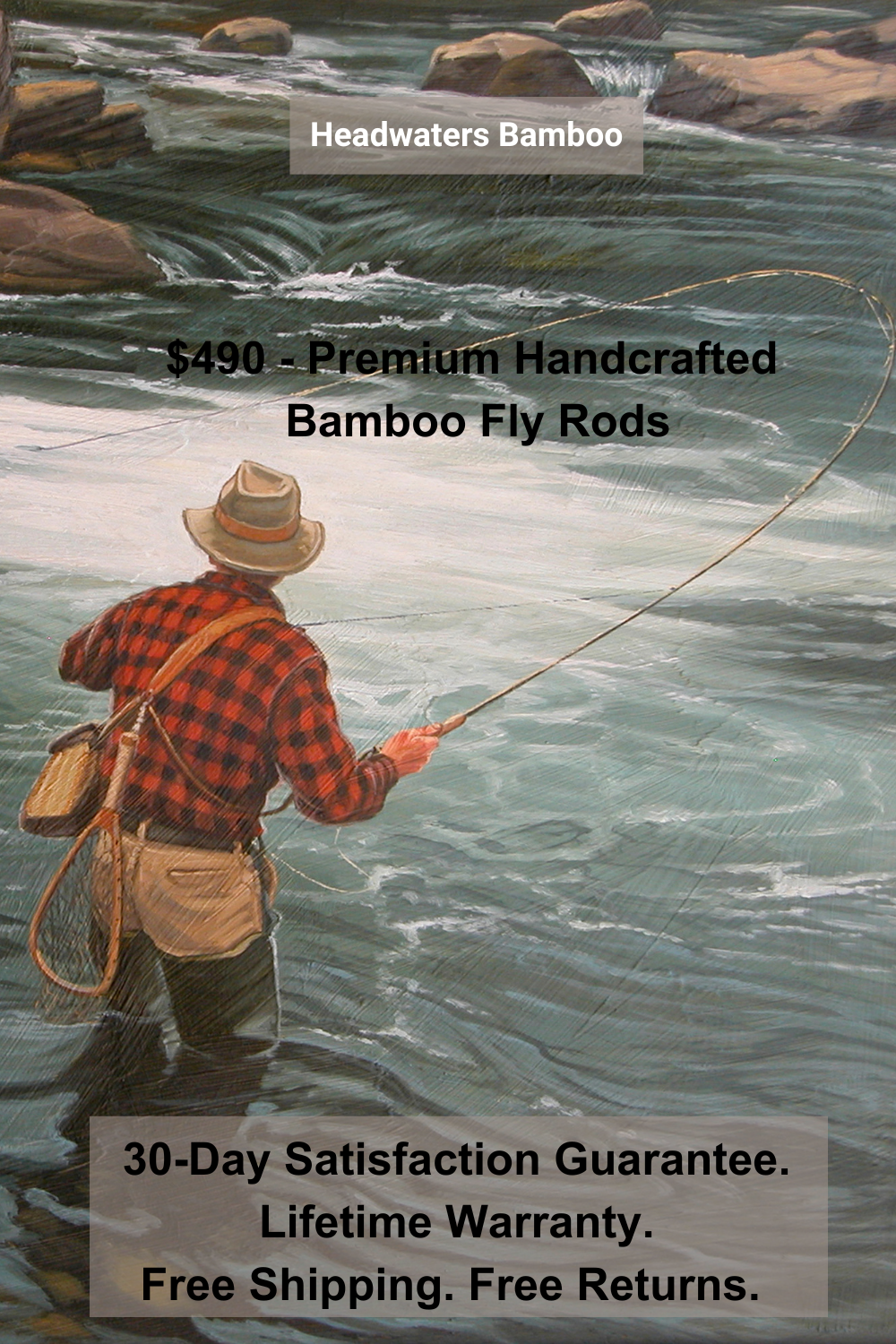 Headwaters Bamboo Fly Rods